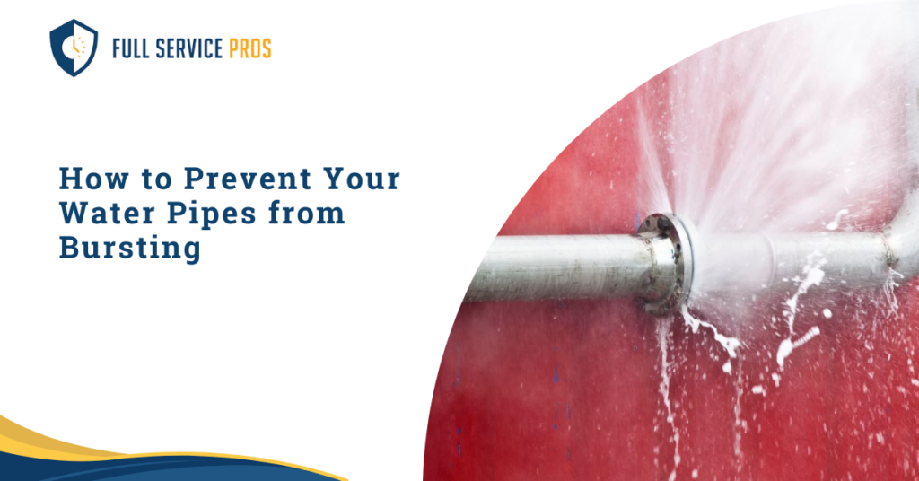 How to Prevent Your Water Pipes from Bursting